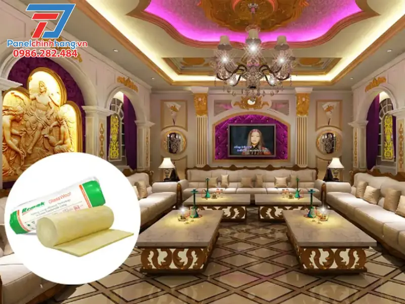 bông thủy tinh remak ứng dụng cho phòng karaoke